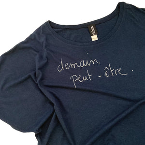 demain peut-être (tomorrow maybe)