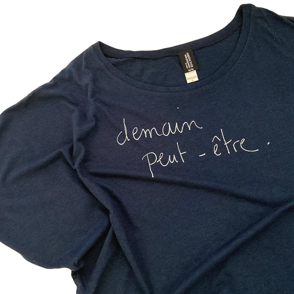 demain peut-être (tomorrow maybe)